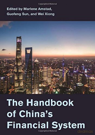 The Handbook of China's Financial System - Marlene Amstad [KSIĄŻKA]