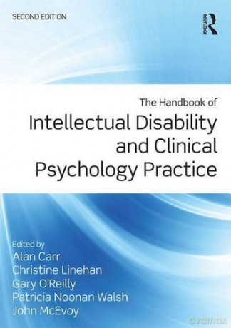 The Handbook of Intellectual Disability and Clinical Psychology Practice - Alan Carr [KSIĄŻKA]