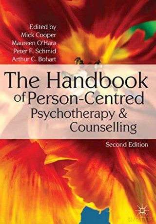The Handbook of Person-Centred Psychotherapy and Counselling - Mick Cooper [KSIĄŻKA]