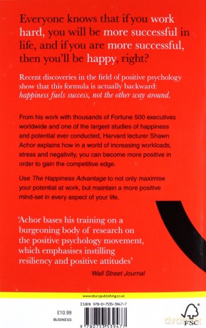 The Happiness Advantage: The Seven Principles of Positive Psychology that Fuel Success and Performance at Work - Shawn Achor [KSIĄŻKA]