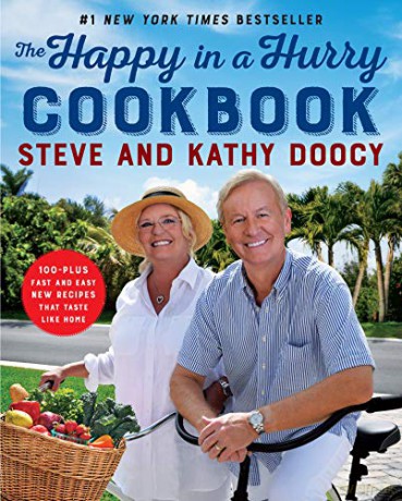 The Happy in a Hurry Cookbook: 100-Plus Fast and Easy New Recipes That Taste Like Home (The Happy Cookbook Series) - Steve Doocy [KSIĄŻKA]