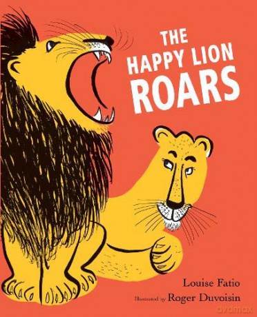 The Happy Lion Roars: 2 - Louise Fatio [KSIĄŻKA]