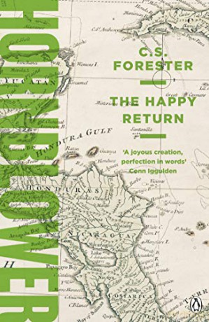 The Happy Return (A Horatio Hornblower Tale of the Sea) - C.S. Forester [KSIĄŻKA]