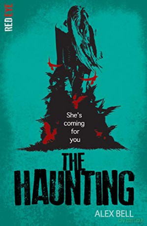 The Haunting: 6 (Red Eye (6)) - Alex Bell [KSIĄŻKA]
