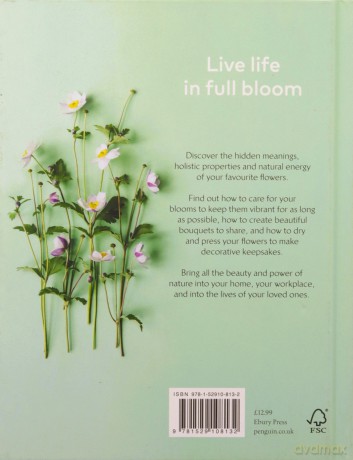 The Healing Power of Flowers: discover the secret language of the flowers you love - Claire Bowen [KSIĄŻKA]