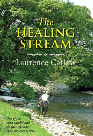 The Healing Stream - Laurence Catlow [KSIĄŻKA]