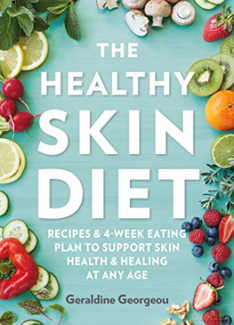 The Healthy Skin Diet: Recipes and 4-week eating plan to support skin health and healing at any age - Geraldine Georgeou [KSIĄŻKA]