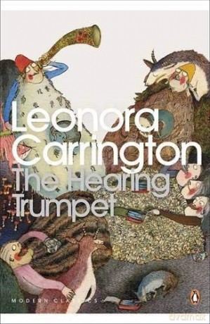 The Hearing Trumpet - Leonora Carrington [KSIĄŻKA]