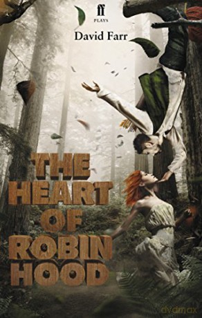 The Heart of Robin Hood - David Farr [KSIĄŻKA]