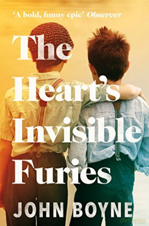 The Heart's Invisible Furies: John Boyne - John Boyne [KSIĄŻKA]