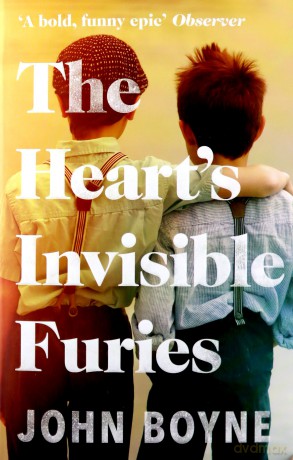 The Heart's Invisible Furies: John Boyne - John Boyne [KSIĄŻKA]