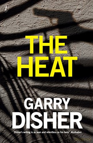 The Heat - Garry Disher [KSIĄŻKA]