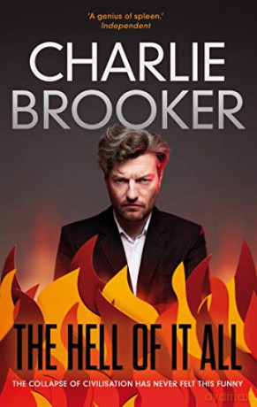 The Hell of it All - Charlie Brooker [KSIĄŻKA]