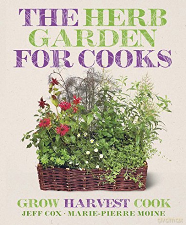 The Herb Garden for Cooks - Jeff Cox [KSIĄŻKA]