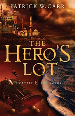 The Hero's Lot: 02 (The Staff and the Sword) - Patrick W. Carr [KSIĄŻKA]