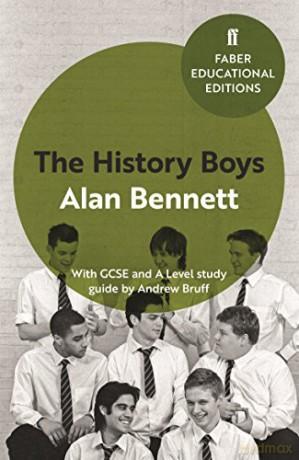 The History Boys: With GCSE and A Level study guide (Faber Educational Editions) - Alan Bennett [KSIĄŻKA]