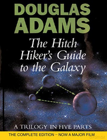 The Hitch Hiker's Guide to the Galaxy: A Trilogy in Five Parts - Douglas Adams [KSIĄŻKA]