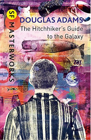 The Hitchhiker's Guide To The Galaxy (S.F. MASTERWORKS) - Douglas Adams [KSIĄŻKA]
