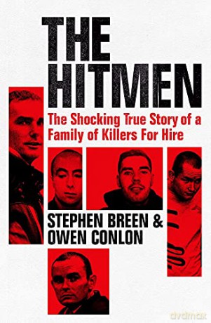 The Hitmen: The Shocking True Story of a Family of Killers for Hire - Stephen Breen [KSIĄŻKA]