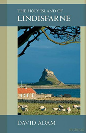 The Holy Island of Lindisfarne - David Adam [KSIĄŻKA]