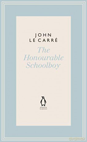 The Honourable Schoolboy (The Penguin John le Carré Hardback Collection) - John le Carré [KSIĄŻKA]