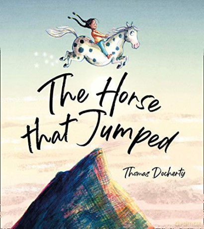 The Horse That Jumped: A magical celebration of friendship, freedom and the power of the imagination! - Thomas Docherty [KSIĄŻKA]