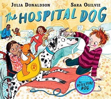 The Hospital Dog - Julia Donaldson [KSIĄŻKA]