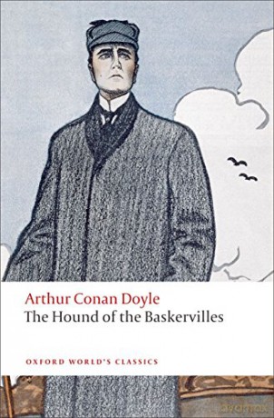 The Hound of the Baskervilles: Another Adventure of Sherlock Holmes (Oxford World's Classics) - Sir Arthur Conan Doyle [KSIĄŻKA]