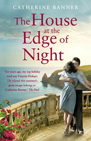 The House at the Edge of Night: Catherine Banner - Catherine Banner [KSIĄŻKA]