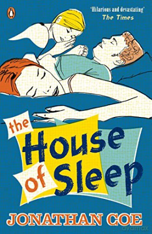 The House of Sleep: Jonathan Coe - Jonathan Coe [KSIĄŻKA]
