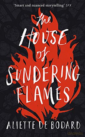 The House of Sundering Flames (Dominion of the Fallen 3) - Aliette de Bodard [KSIĄŻKA]