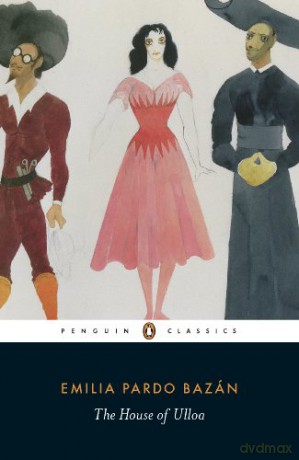 The House of Ulloa (Penguin Classics) - Emilia Pardo Bazán [KSIĄŻKA]