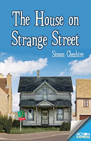 The House on Strange Street (Fiction Express) - Simon Cheshire [KSIĄŻKA]