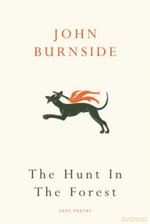 The Hunt in the Forest - John Burnside [KSIĄŻKA]