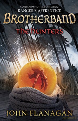 The Hunters (Brotherband Book 3): Richard Flanagan - John Flanagan [KSIĄŻKA]