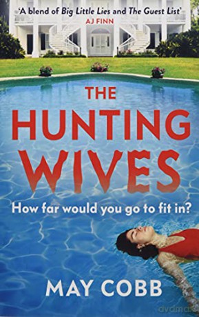 The Hunting Wives - May Cobb [KSIĄŻKA]