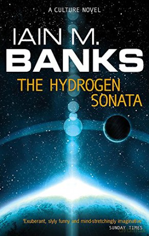The Hydrogen Sonata: Iain M. Banks (Culture) - Iain M. Banks [KSIĄŻKA]