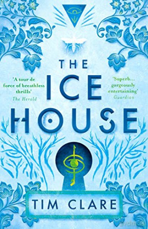 The Ice House - Tim Clare [KSIĄŻKA]
