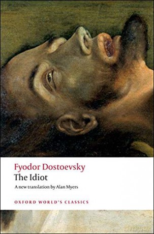 The Idiot (Oxford World's Classics) - Fyodor Dostoevsky [KSIĄŻKA]