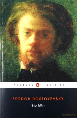The Idiot (Penguin Classics) - Fyodor Dostoyevsky [KSIĄŻKA]