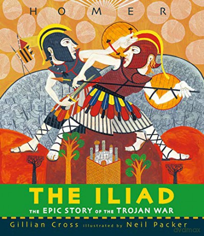 The Iliad: 1 - Gillian Cross [KSIĄŻKA]