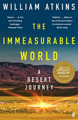 The Immeasurable World: A Desert Journey - William Atkins [KSIĄŻKA]
