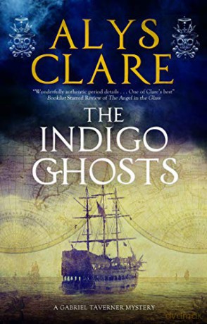 The Indigo Ghosts: 3 (A Gabriel Tavener Mystery, 3) - Alys Clare [KSIĄŻKA]