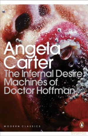 The Infernal Desire Machines of Doctor Hoffman (Penguin Modern Classics) - Angela Carter [KSIĄŻKA]