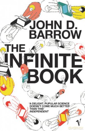 The Infinite Book: A Short Guide to the Boundless, Timeless and Endless - John D. Barrow [KSIĄŻKA]