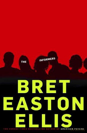 The Informers - Bret Easton Ellis [KSIĄŻKA]