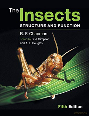 The Insects: Structure and Function - R. F. Chapman [KSIĄŻKA]