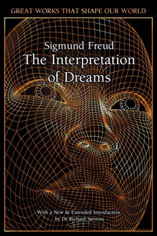 The Interpretation of Dreams (Great Works that Shape our World) - Sigmund Freud [KSIĄŻKA]