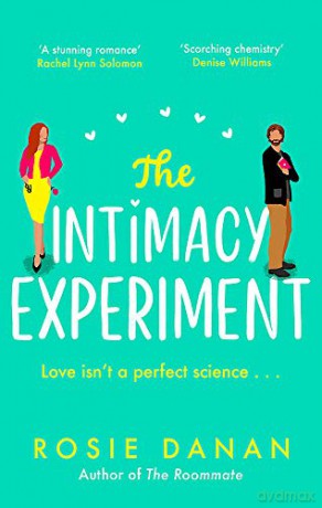 The Intimacy Experiment: the perfect feel-good sexy romcom for 2021 - Rosie Danan [KSIĄŻKA]