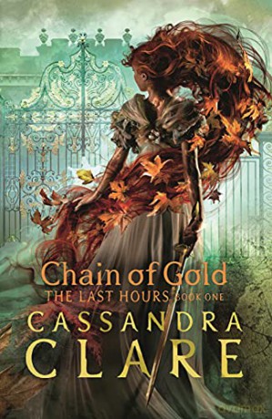 The Last Hours: Chain of Gold (Normal Edition) - Cassandra Clare [KSIĄŻKA]